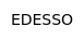 EDESSO