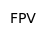 FPV