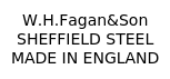 W.H.Fagan&Son SHEFFIELD STEEL MADE IN ENGLAND