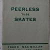 Afbeelding Peerless Tube Skate catalogus schaatsenmaker Frank MACMILLAN, Fort Lee (N.Y., USA)